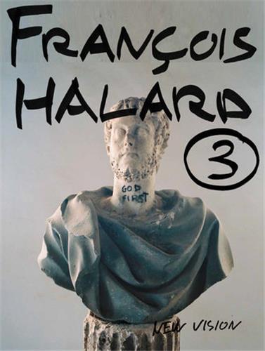FRANÇOIS HALARD : THE LAST PICTURES